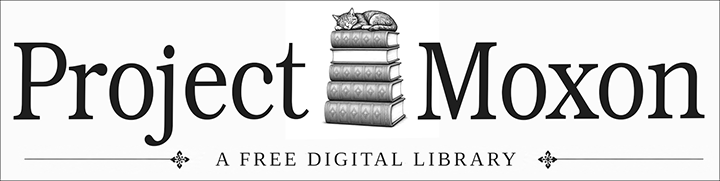 Project Moxon: A Free Digital Library